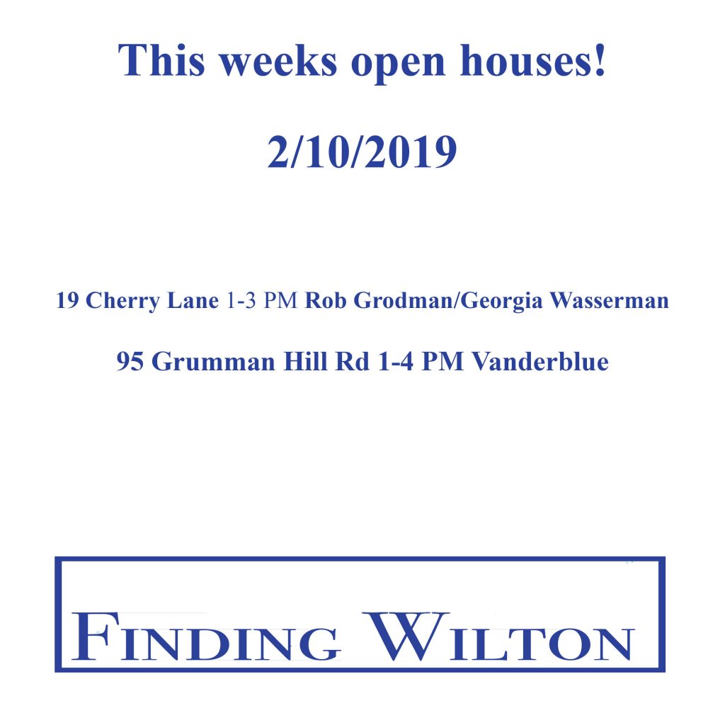 Open house list, Wilton, Connecticut